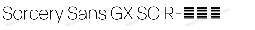 Sorcery Sans GX SC R字体转换
